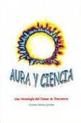 AURA Y CIENCIA di SANCHEZ QUINTANA, FERNANDO 