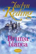 BRUMA BLANCA di REDING, JACLYN 