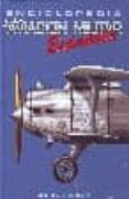 ENCICLOPEDIA DE LA AVIACION MILITAR ESPAOLA VOL. VI di VV.AA. 