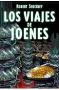 LOS VIAJES DE JOENES di SHECKLEY, ROBERT 