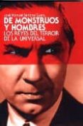 DE MONSTRUOS Y HOMBRES de SERRANO CUETO, JOSE MANUEL 