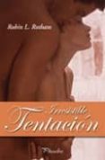 IRRESISTIBLE TENTACION di ROTHAM, ROBIN L. 