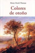 COLORES DE OTOO de THOREAU, HENRY DAVID 