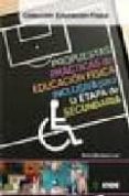 PROPUESTAS PRACTICAS DE EDUCACION FISICA INCLUSIVA PARA LA ETAPA DE SECUNDARIA di MENDOZA LAIZ, NURIA 