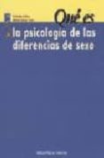 QUE ES LA PSICOLOGIA DE LAS DIFERENCIAS DE SEXO de COLOM, ROBERTO B.  JAYME ZARO, MARIA 