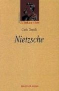 NIETZSCHE di GENTILI, CARLO 