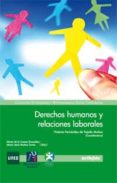 DERECHOS HUMANOS Y RELACIONES LABORALES di FERNANDEZ DE TEJADA, VICTORIA 