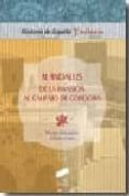 AL-ANDALUS DE LA INVASION AL CALIFATO DE CORDOBA (HISTORIA DE ESP AA TERCER MILENIO) de SALVATIERRA CUENCA, VICENTE  CANTO GARCIA, ALBERTO 