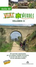 GUIA DE VIAS VERDES (VOL. III) di VV.AA. 