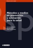 METODOS Y MEDIOS EN PROMOCION Y EDUCACION PARA LA SALUD di GUAYTA, RAFAEL 