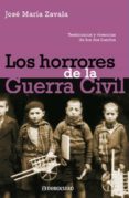 LOS HORRORES DE LA GUERRA CIVIL de ZAVALA, JOSE MARIA 