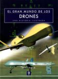 EL GRAN MUNDO DE LOS DRONES di DOUGHERTY, MARTIN J. 