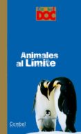 ANIMALES AL LMITE (COMBEL DOC) de TUTOR, PILAR 