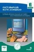 FACTURAPLUS ELITE AVANZADO di VV.AA. 