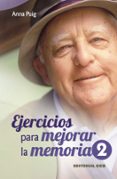 EJERCICIOS PARA MEJORAR LA MEMORIA, 2. de PUIG, ANNA 