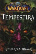 WORLD OF ARCRAFT: TEMPESTIRA de KNAAK, RICHARD A.  MICHELINIE, DAVID 
