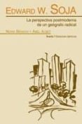 EDWARD W. SOJA. LA PERSPECTIVA POSTMODERNA DE UN GEOGRAFO RADICAL di ALBET, ABEL 