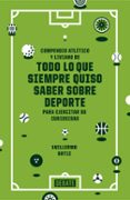 COMPENDIO DEPORTIVO: COMPENDIO ATLETICO Y LIVIANO DE TODO LO QUE SIEMPRE QUISO SABER SOBRE DEPORTE de ORTIZ, GUILLERMO 