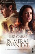 PALMERAS EN LA NIEVE (PORTADA PELICULA) di GABAS, LUZ 