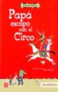 PAPA ESCAPO CON EL CIRCO de KERET, ETGAR 