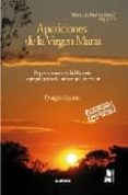 APARICIONES DE LA VIRGEN MARIA: REPERCUSIONES EN LA HISTORIA Y PR EPARACION DE UN TIEMPO POR VENIR di PAJARINO, DOUGLAS 