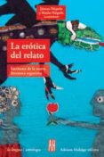 LA EROTICA DEL RELATO ESCRITORES DE LA NUEVA LITERATURA ARGENTINA di VV.AA. 