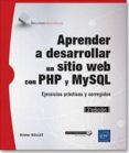 APRENDER A DESARROLLAR UN SITIO WEB CON PHP Y MYSQL EJERCICIOS PRACTICOS Y CORREGIDOS (3 ED.) di ROLLET, OLIVIER 