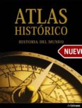 ATLAS HISTRICO. HISTORIA DEL MUNDO (ED. 2013) di WAWRO, GEOFFREY 