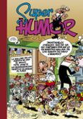 SUPER HUMOR MORTADELO N 7 di IBAEZ, FRANCISCO 