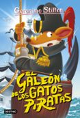 GS 8 :EL GALEON DE LOS GATOS PIRATAS de STILTON, GERONIMO 