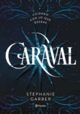 CARAVAL de GARBER, STEPHANIE 