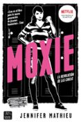 MOXIE de MATHIEU, JENNIFER 