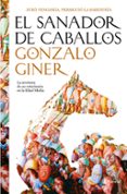 EL SANADOR DE CABALLOS (DCIMO ANIVERSARIO) de GINER, GONZALO 