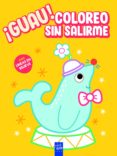 GUAU! COLOREO SIN SALIRME. AMARILLO de YOYO 