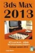3DS MAX 013 CURSO INICIACION di MOLERO, JOSEP 