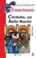 CORDOBA, UN BELLO SUEO de VIANA, MERCE 