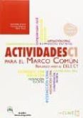 ACTIVIDADES PARA EL MARCO COMUN: ACTIVIDADES + AUDIO DESCARGABLE C1 (NUEVA EDI) di VV.AA. 