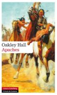 APACHES de HALL, OAKLEY 