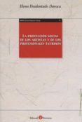 LA PROTECCIN SOCIAL DE LOS ARTISTAS Y DE LOS PROFESIONALES TAURI NOS di DESDENTADO DAROCA, ELENA 