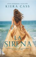 LA SIRENA de CASS, KIERA 