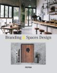BRANDING & SPACES DESIGN (ED. BILINGE ESPAOL - INGLES) di VV.AA. 