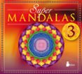 SUPER MANDALAS 3 di VV.AA. 