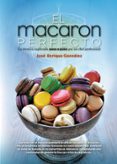 EL MACARON PERFECTO de GONZALEZ GONZALEZ, JOSE ENRIQUE 