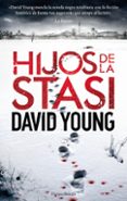 HIJOS DE LA STASI de YOUNG, DAVID 