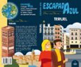 TERUEL 2018 (ESCAPADA AZUL) 2 ED. de LEDRADO VILLAFUERTES, PALOMA 