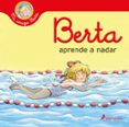 BERTA APRENDE A NADAR de SCHNEIDER, LIANE 
