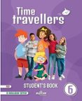 Portada de Time Travellers 6 Red Student's Book English 6 Primaria (AND)