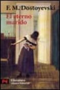 EL ETERNO MARIDO de DOSTOIEVSKI, FIODOR 