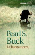 LA BUENA TIERRA de BUCK, PEARL S. 