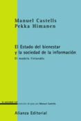 ESTADO DEL BIENESTAR Y SOCIEDAD DE LA INFORMACION: EL MODELO FINL ANDES de CASTELLS, MANUEL  HIMANEN, PEKKA 